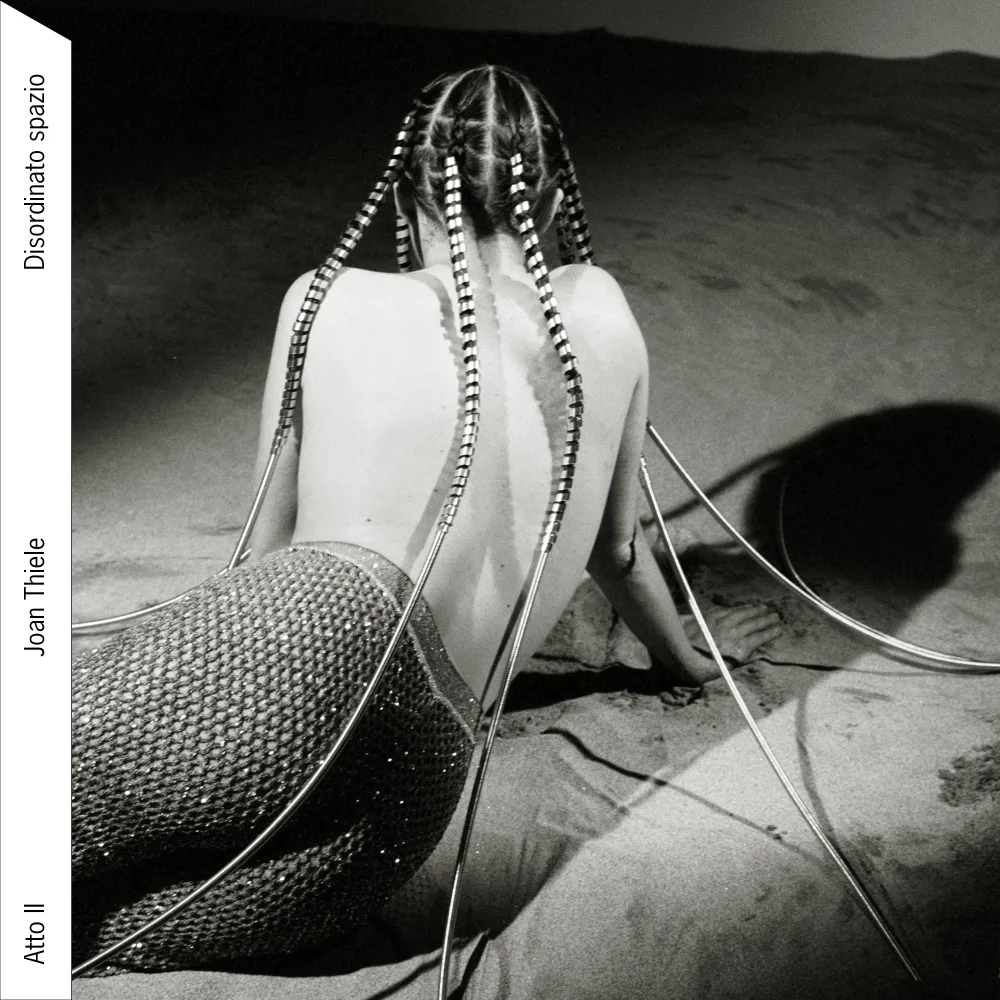 Atto II – Disordinato spazio